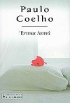 Έντεκα λεπτά - Δημήτρης Πουρνιάς, Paulo Coelho