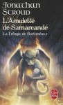 L'Amulette de Samarcande (La Trilogie de Bartiméus, #1) - Jonathan Stroud