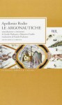 Le argonautiche - Apollonius Rhodius, Guido Paduano, Massimo Fusillo