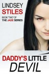 Daddy's Little Devil (Jade Series #2) - Lindsey Stiles