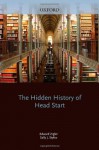 The Hidden History of Head Start (Development at Risk) - Edward Zigler, Sally J. Styfco