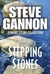 Stepping Stones - Steve Gannon