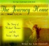 The Journey Home: The Story of Michael Thomas and the Seven Angels - Lee Carroll