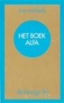 Het Boek Alfa - Ivo Michiels