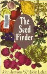 The Seed Finder - John Jeavons, Robin Leler, J. Morgodor Griffin