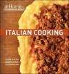 Italian Cooking at Home with The Culinary Institute of America - Gianni Scappin, Alberto Vanoli, Steven Kolpan, Francesco Tonelli, Culinary Institute of America