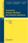 Functional Analytic Methods for Evolution Equations (Lecture Notes in Mathematics) - Giuseppe Da Prato, Peer Christian Kunstmann, Irena Lasiecka, Alessandra Lunardi, Roland Schnaubelt, Lutz Weis, Mimmo Iannelli, Rainer Nagel, Susanna Piazzera