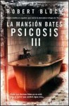 La mansion Bates / Psycho House - Robert Bloch