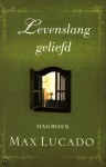 Levenslang Geliefd - Max Lucado