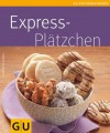 Expressplätzchen (Backen) (German Edition) - Christina Kempe