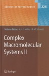 Complex Macromolecular Systems II - Axel H. E. Muller, Hans-Werner Schmidt