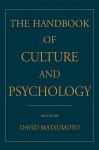 The Handbook of Culture and Psychology - David Matsumoto, Matsumoto, David Matsumoto, David