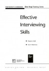 Effective Interviewing Skills - Tracey A. Swift, Ivan T. Robertson