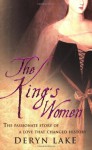 The King's Women - Deryn Lake