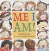 Me I Am! - Jack Prelutsky, Christine Davenier