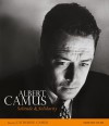 Albert Camus: Solitude & Solidarity - Catherine Camus