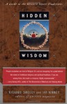 Hidden Wisdom: A Guide to the Western Inner Traditions - Richard Smoley, Jay Kinney