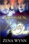 Nikolai's Wolf - Zena Wynn