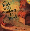 The Baby Who Wouldn't Go To Bed - Helen Cooper