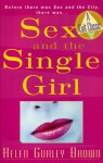 Sex and The Single Girl - Helen Gurley Brown