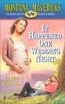 It Happened One Wedding Night - Karen Hughes