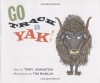 Go Track A Yak! - Tony Johnston