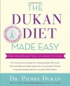 The Dukan Diet Made Easy - Pierre Dukan