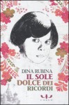 Il sole dolce dei ricordi - Dina Rubina