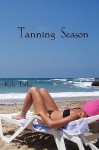 Tanning Season - Kyle Torke, M. Stefan Strozier