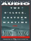 Two O'clock, Eastern Wartime (Audio) - John Dunning, Boyd Gaines