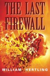 The Last Firewall - William Hertling