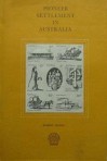 Pioneer Settlement In Australia - Robert Ingpen