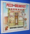 Pizza for Breakfast - Maryann Kovalski