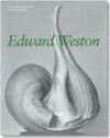 Edward Weston: 1886-1958 - Manfred Heiting, Manfred Heiting, Ansel Adams