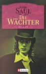 Die Wächter - John Saul