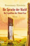 Die Sprache Der Macht - Rosemary Kirstein