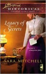 Legacy of Secrets - Sara Mitchell