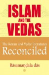 ISLAM And The VEDAS - Rasamandala Das