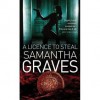 A license to steal - Samantha Graves