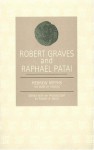 Hebrew Myths: The Book of Genesis - Robert Graves, Raphael Patai