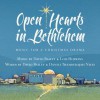 Open Hearts in Bethlehem: Music for a Christmas Drama - David Bailey