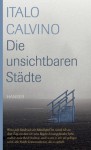 Die Unsichtbaren Städte - Italo Calvino, Burkhart Kroeber