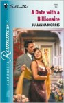 A Date With A Billionaire - Julianna Morris