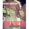 Identical Differences - Erynn Mangum