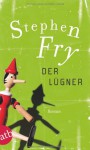 Der Lügner - Stephen Fry, Ulrich Blumenbach