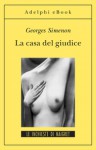 La casa del giudice - Georges Simenon, Vittoria Martinetto