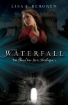 Waterfall (Im Fluss der Zeit Trilogie # 1) - Lisa Tawn Bergren