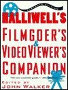 Halliwell's Filmgoer's and Video Viewer's Companion - Leslie Halliwell