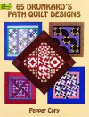 65 Drunkard's Path Quilt Designs - Pepper Cory, Kathryn L. Darnell, Sharon Risedorph, Mark Eifert