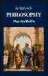 Invitation to Philosophy - Martin Hollis